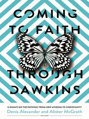Coming to Faith Through Dawkins - ebook